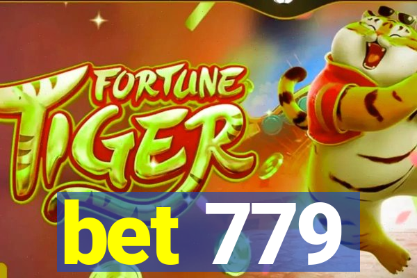 bet 779